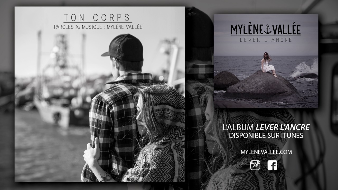 Mylène Vallée - Ton Corps (Lever L'ancre)
