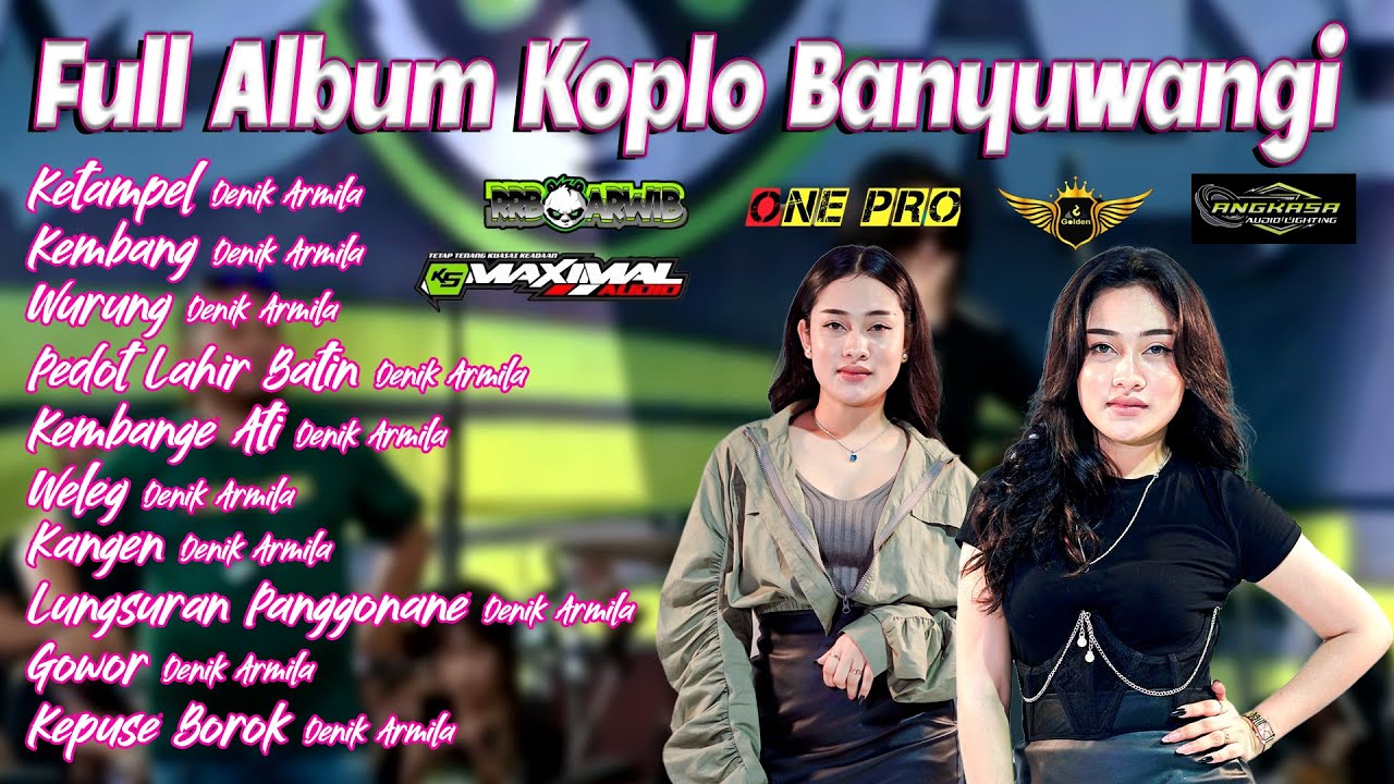 Denik ArmilaTerbaru 2024 ~ Full Album Koplo Bnayuwangi || Koplo Banyuwangian 2024