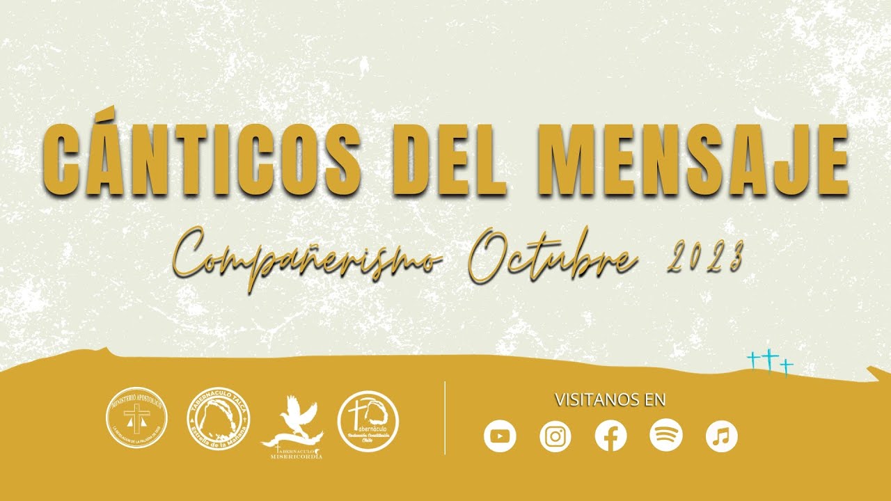 Cánticos del Mensaje - (Vol.2) - Octubre 2023