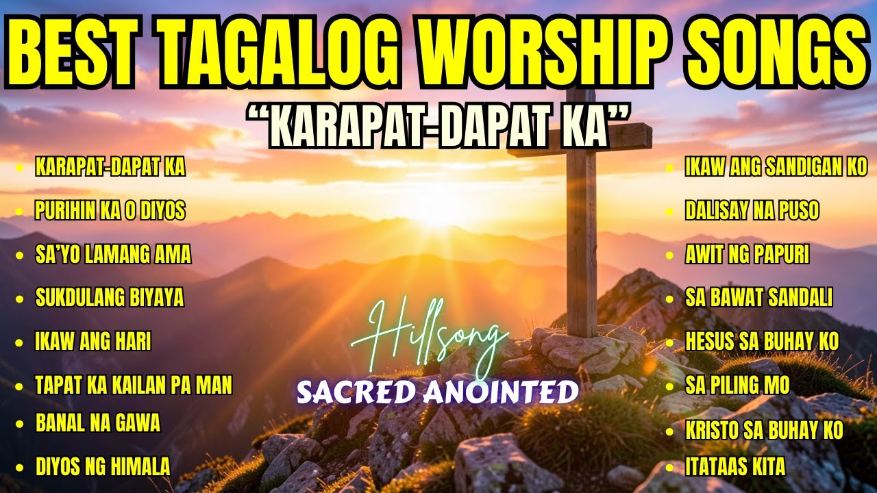 Best Tagalog Worship Songs| 