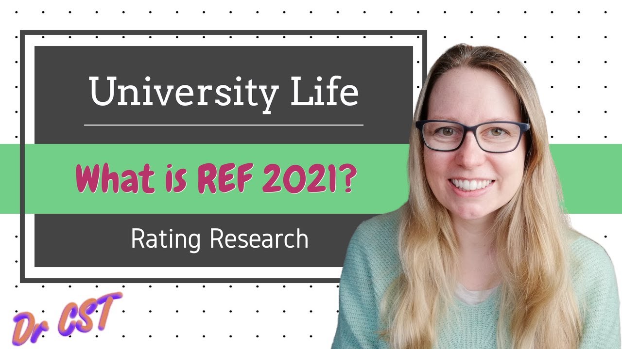 What is REF 2021? A quick intro to the University Research Excellence Framework - a lecturer view!