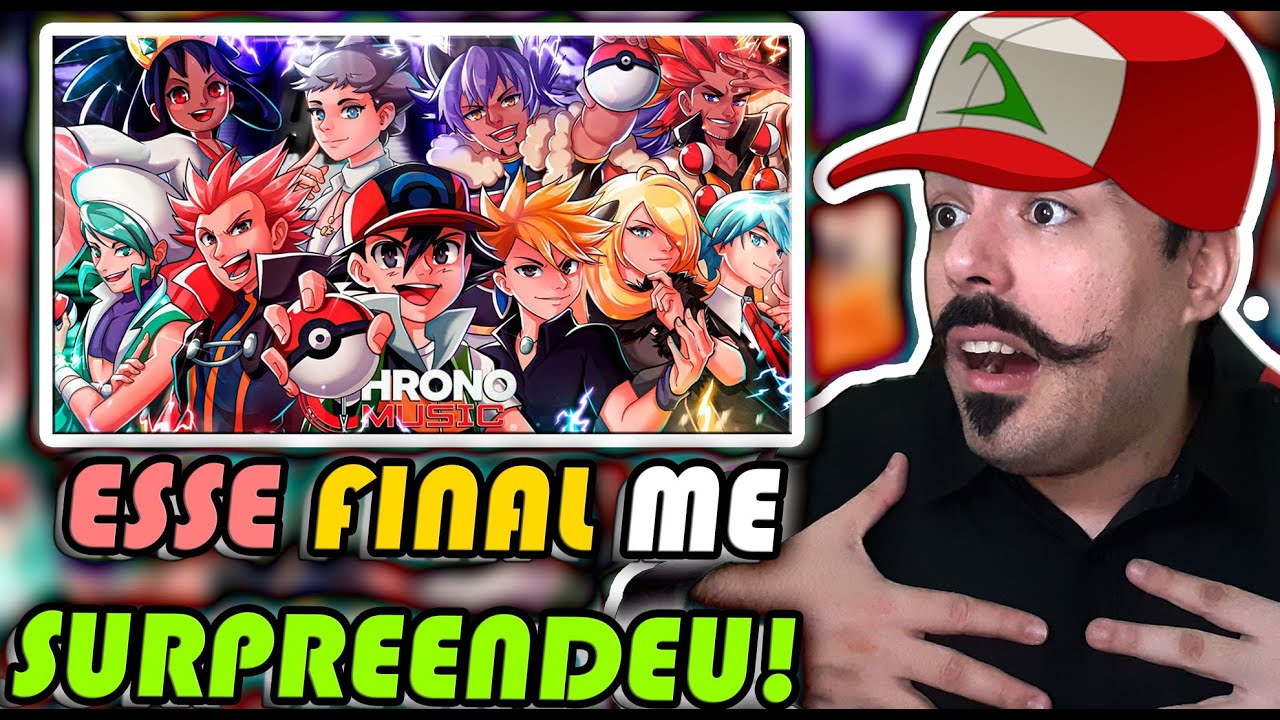 REACT - Campeões (Pokémon) - CAMINHO DA VITÓRIA | Chrono