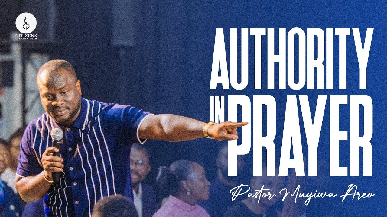 Authority in Prayers | Pastor Muyiwa Areo