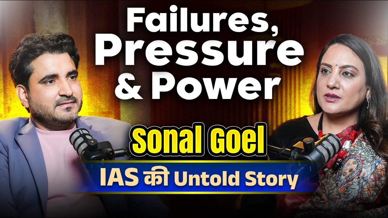 IAS Sonal Goel Podcast with Vikramjeet Sir | Failures, Pressure & Power of an IAS Officer #podcast