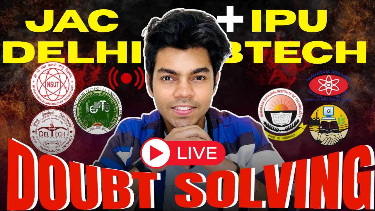 JAC Delhi 2025 | IPU BTech 2025 | Live Doubt Solving Session