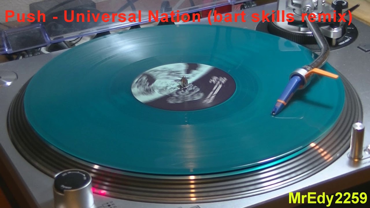 Push - Universal Nation (bart skils remix)