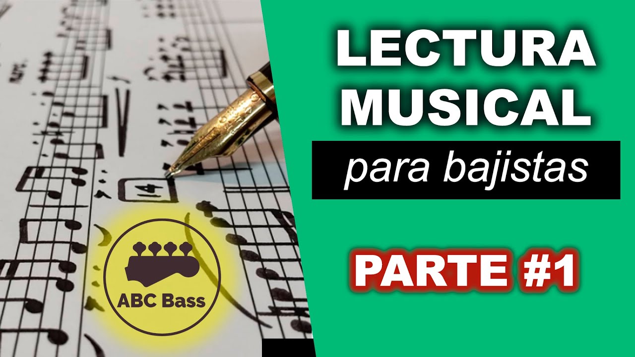 Curso de Lectura Musical para bajistas - PARTE 1 - ABC Bass.
