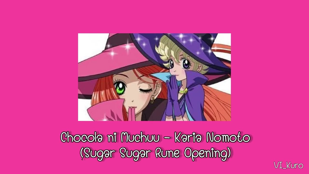 Chocola ni Muchuu - Karia Nomoto (Sugar Sugar Rune OP) Thai sub + Romaji