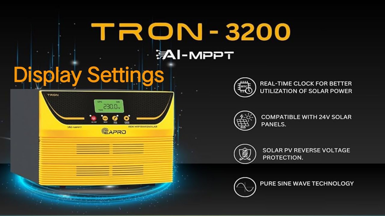 Eapro Tron-3200 Solar PCU,3KVA 24V| Display Setting in hindi |AI Mppt Technology | dual Battery