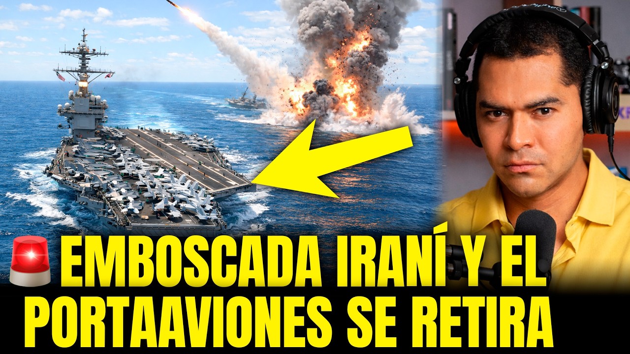 PORTAAVIONES DE EE.UU. SE RETIRA TRAS ATAQUE SORPRESA DE IRÁN