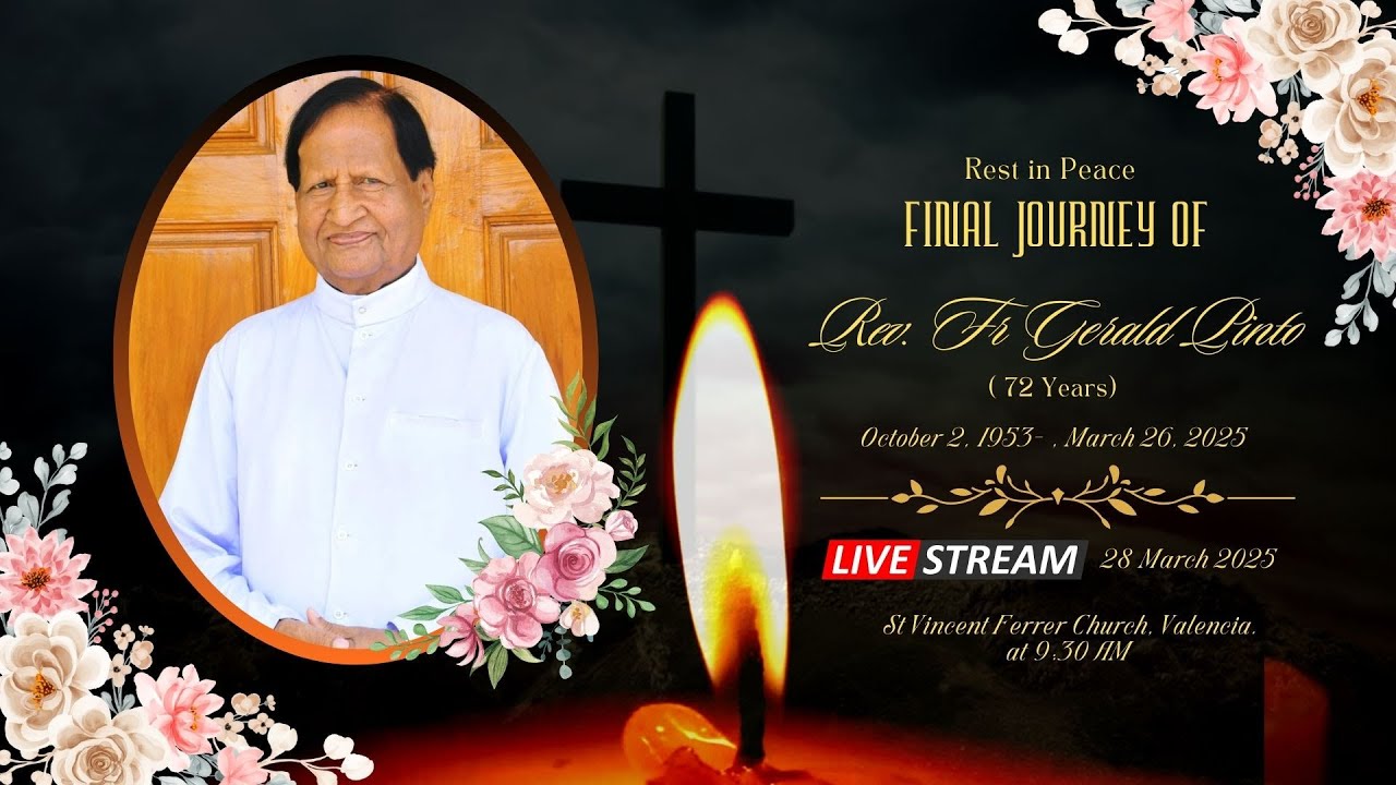 ⚰️🕊🙏Funeral Rites of Rev. Fr Gerald Pinto (72)| Diocese of Mangalore | 28 March 2025 |Valencia
