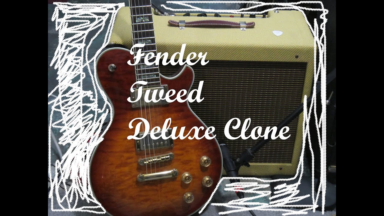Fender Tweed Deluxe Clone