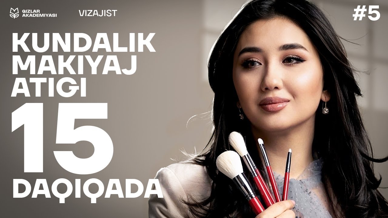 Atigi 15 daqiqada professional kundalik pardoz qilishni oʻrganamiz | Vizajistlik kursi [5-DARS]