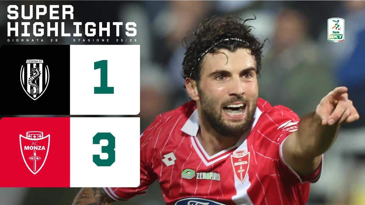 Cesena-Monza 1-3 | SUPER HIGHLIGHTS