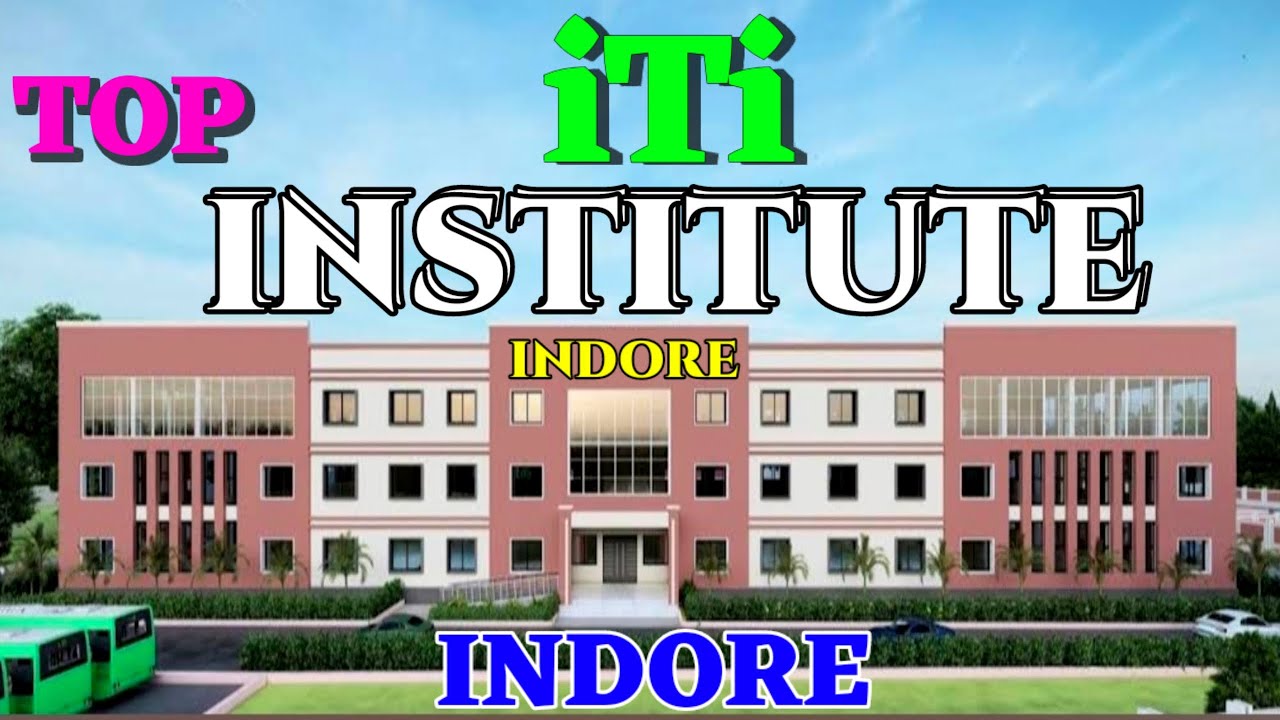 Best ITI Institute in Indore. ITI College in Indore. which is the best ITI institute in Indore.