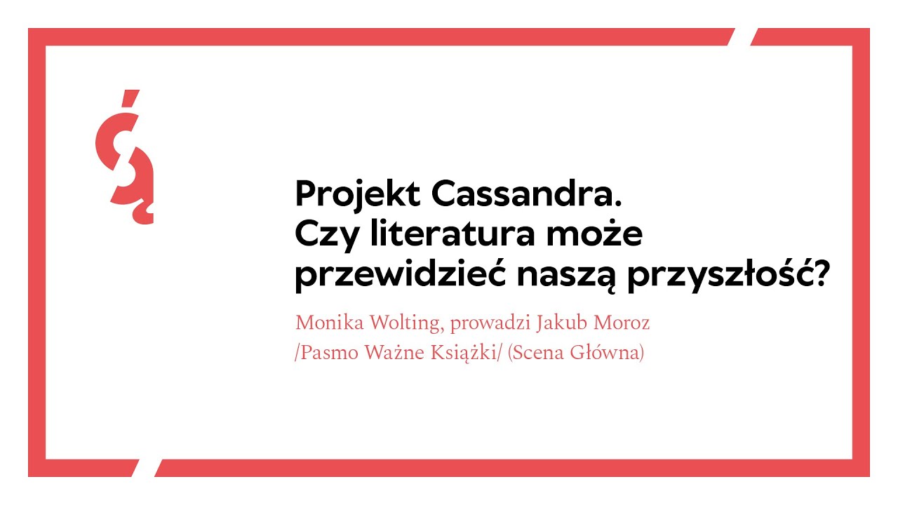 Pasmo Ważne Książki. Projekt Cassandra. Czy literatura może przewidzieć naszą przyszłość?
