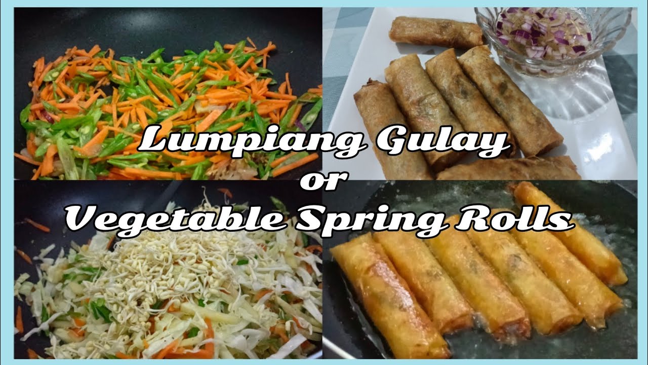 Lumpiang Gulay or Vegetable Spring Rolls  | Simple Recipe by Vangie Dacalcap