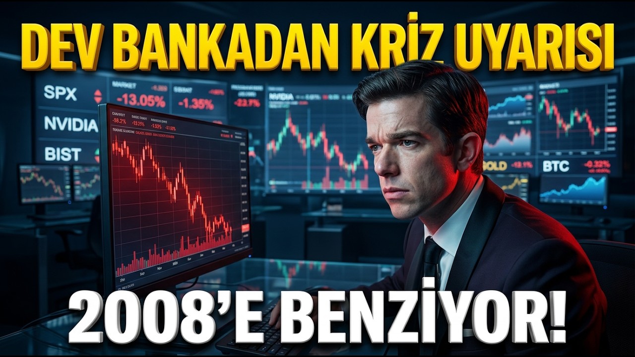 Dev Bankadan Kriz Uyarısı: 2008'e Benziyor