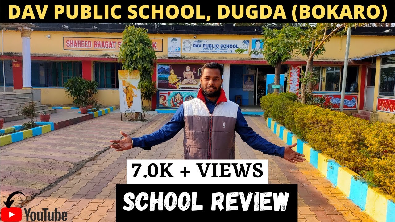 DAV PUBLIC SCHOOL, DUGDA (BOKARO) | SCHOOL REVIEW | CAMPUS VIEW | ADMISSIONS | REPUTATION SINCE 2000