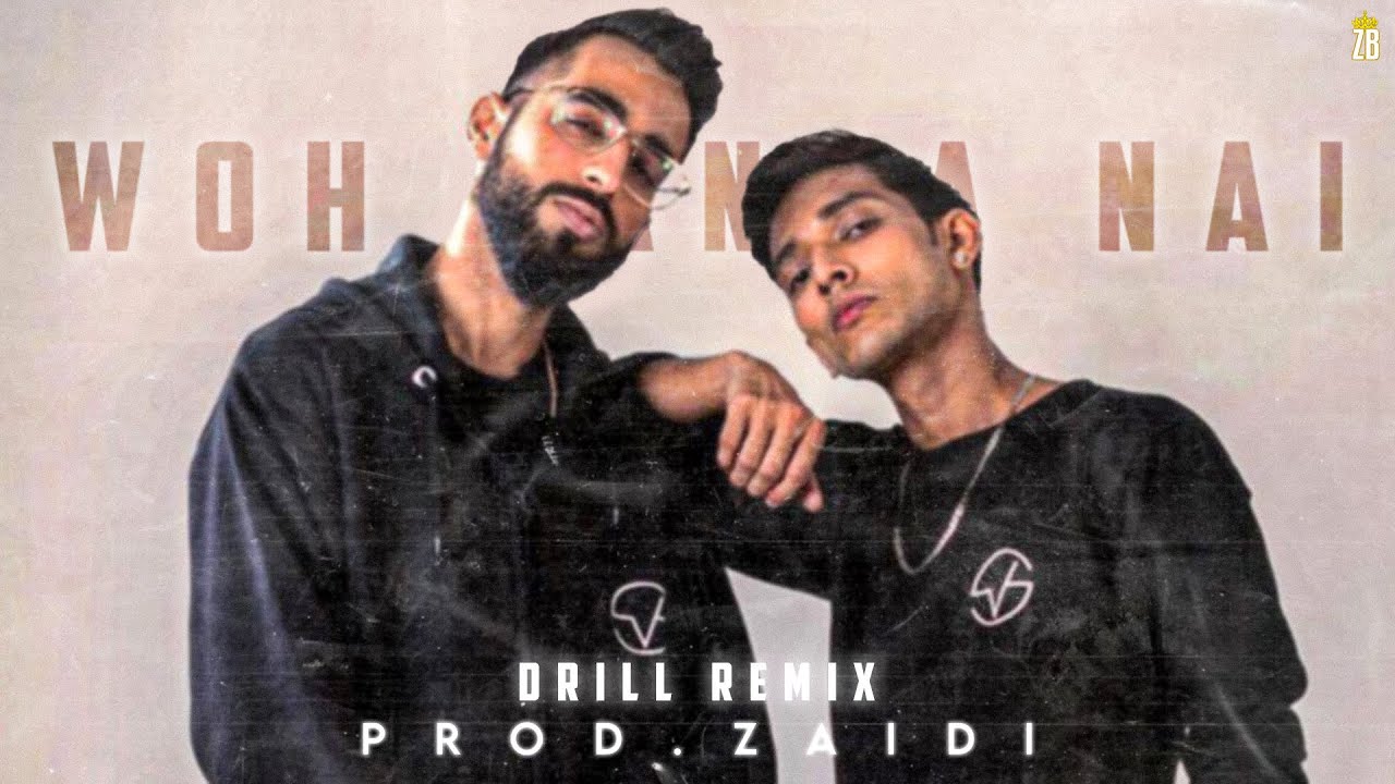 Talha Anjum - Woh Banda Nai Drill Remix ft Talha Yunus [Prod.Zaidi]