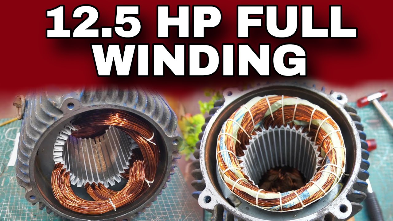 12.5 HP 2800 RPM 2 Pole 3 Phase Motor Winding With Connection Diagram | Full Video