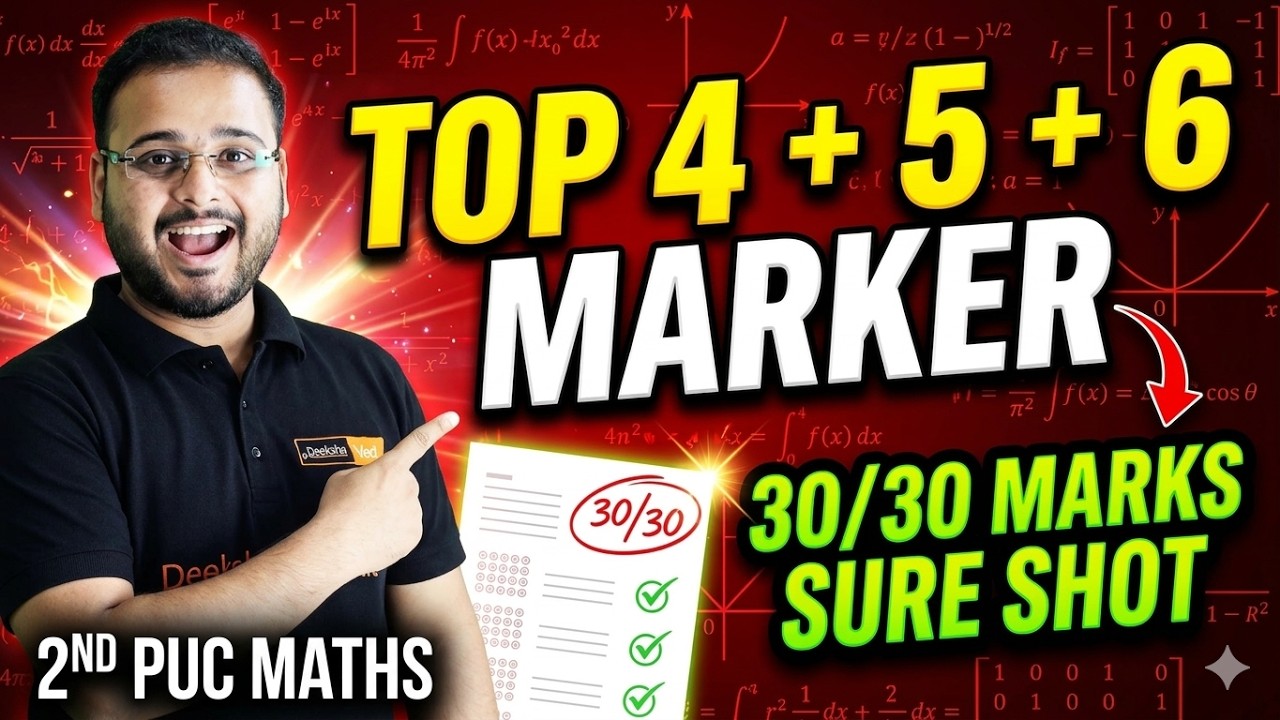 🔥 4, 5 & 6 Marker Fixed Questions With Answers | 30 Marks Sure Shot | 2nd PUC Maths Boards 2026 💯