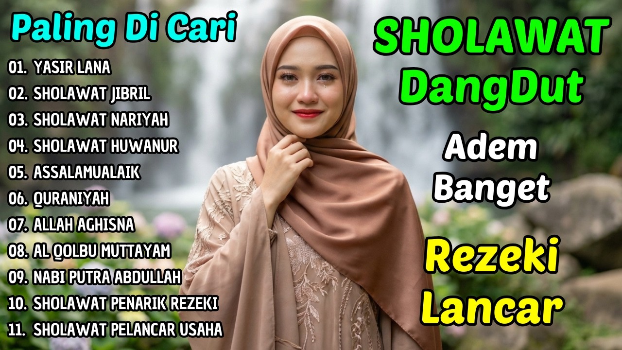 Sholawat Dangdut Sepanjang Masa Terbaik | Obat Hati & Pembuka Rezeki