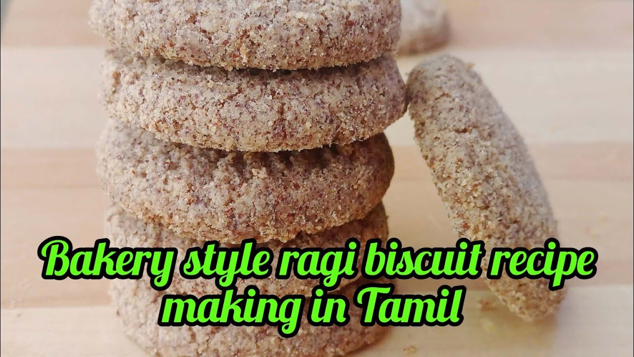 Bakery style ragi biscuit recipe making in Tamil l ragi cookies in Tamil l millet biscuit recipe