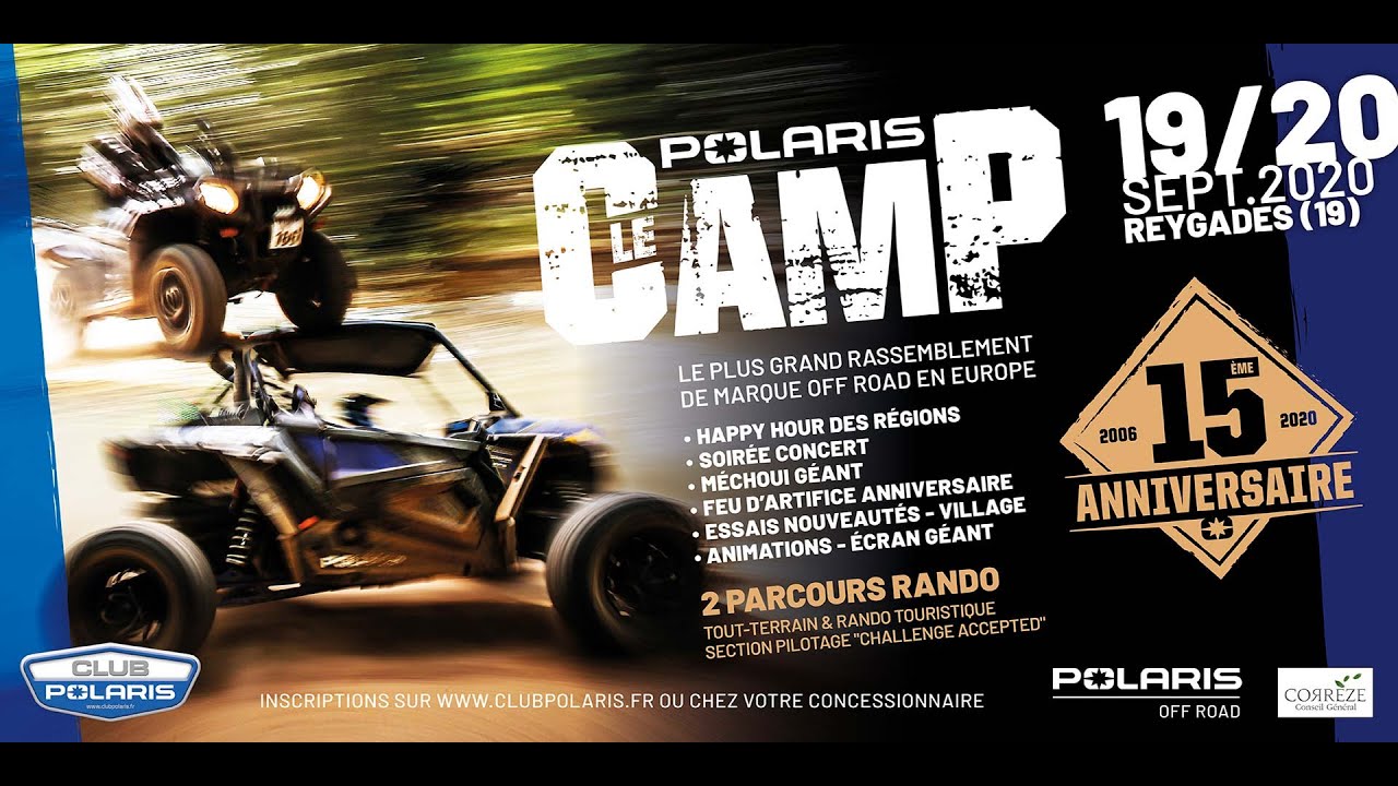 Polaris Camp  2020 - 15th EDITION - Reygades, FRANCE