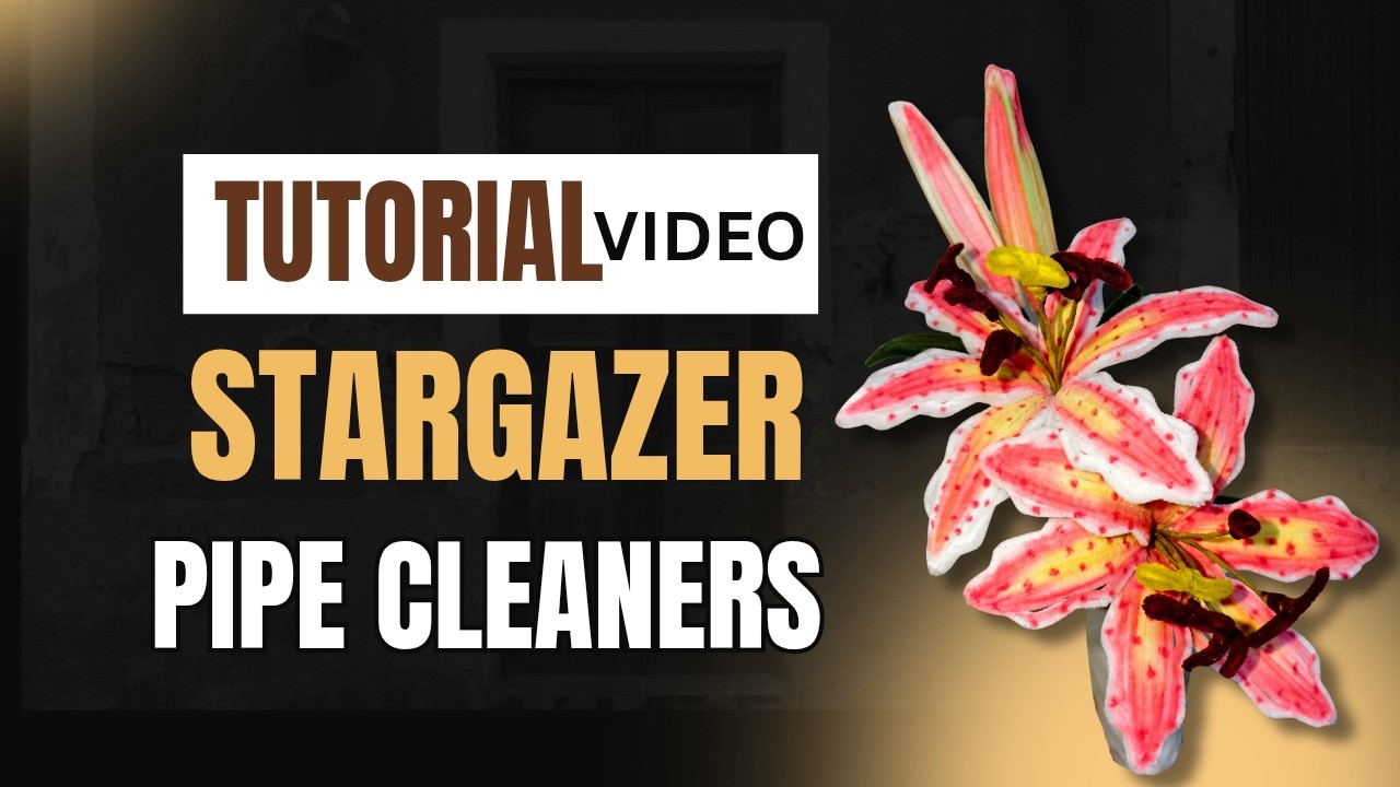 DIY Stargazer Lily 🌸 Easy Pipe Cleaner Flower Tutorial | Handmade Gift or Decor Idea