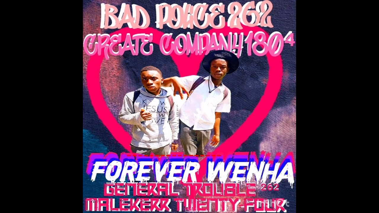 (FOREVER WENA) create company1804 ft bad police262