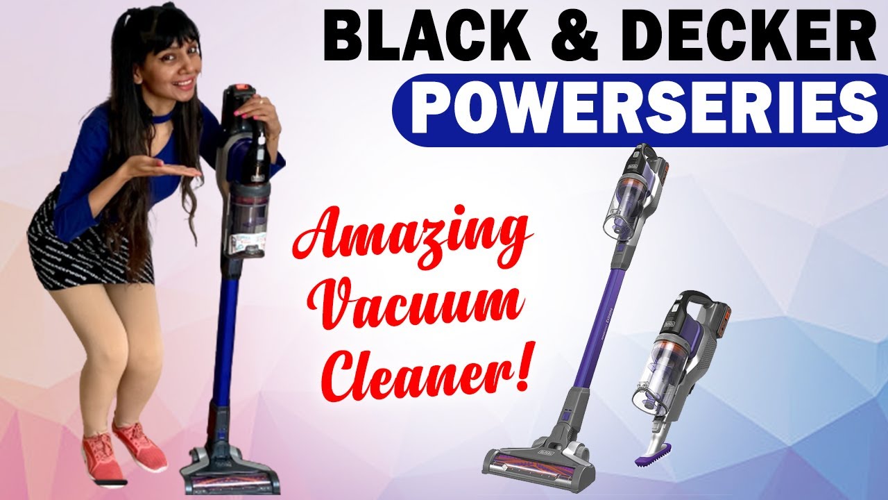 Black & Decker Powerseries Extreme Vacuum Cleaner Review #blackanddecker #vacuumcleaner #kigaa
