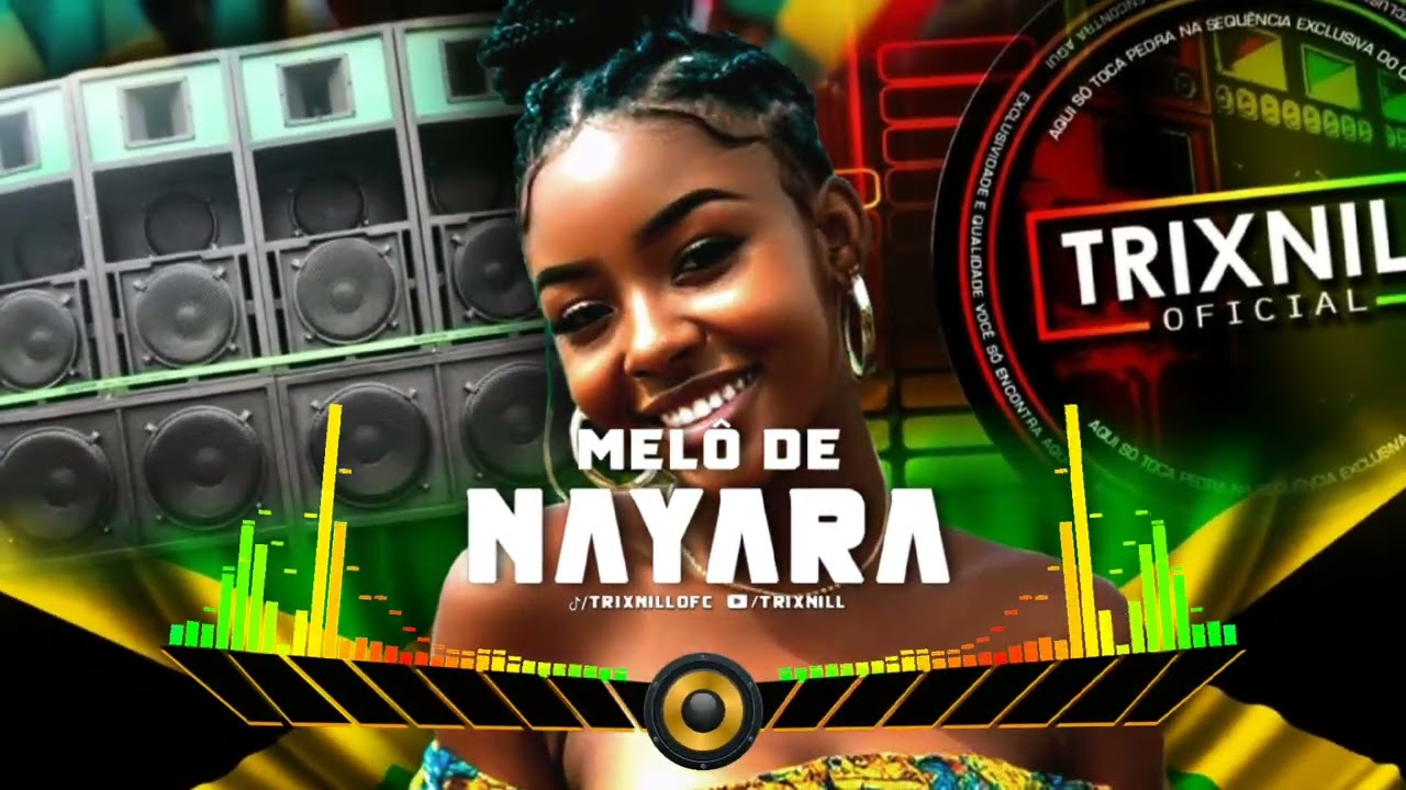 REGGAE DO MARANHÃO 2025 MELO DE NAYARA REGGAE LIMPO | TrixNill REMIX RADIOLA