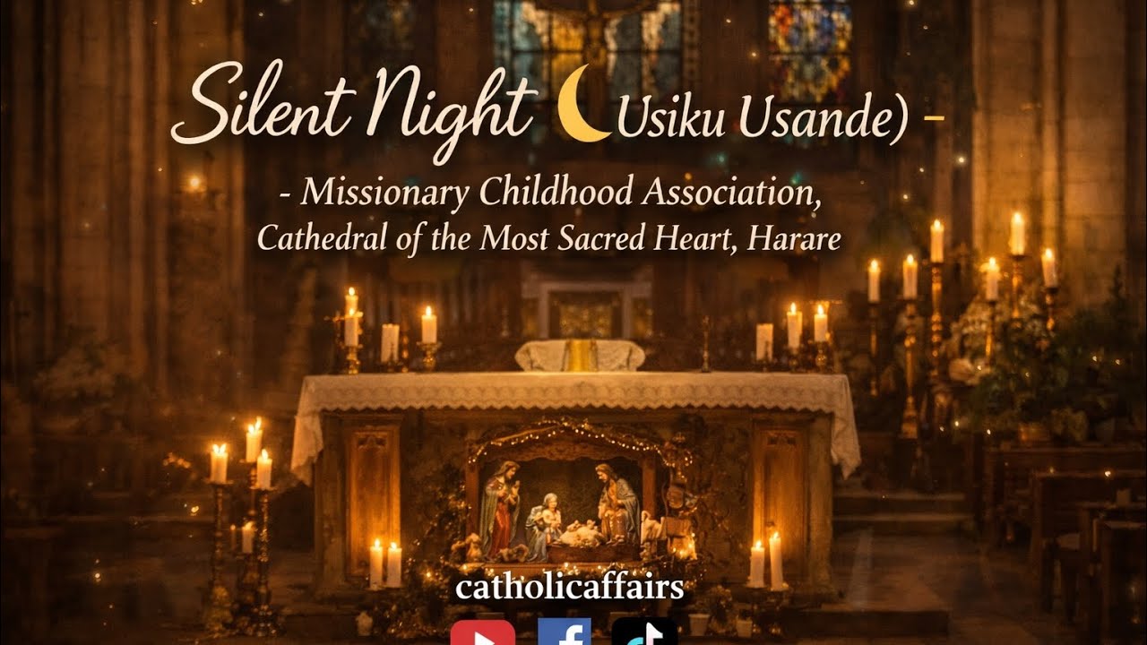 Shona Christmas CarolMissionary Childhood Association – Cathedral of the Most Sacred Heart, Harare