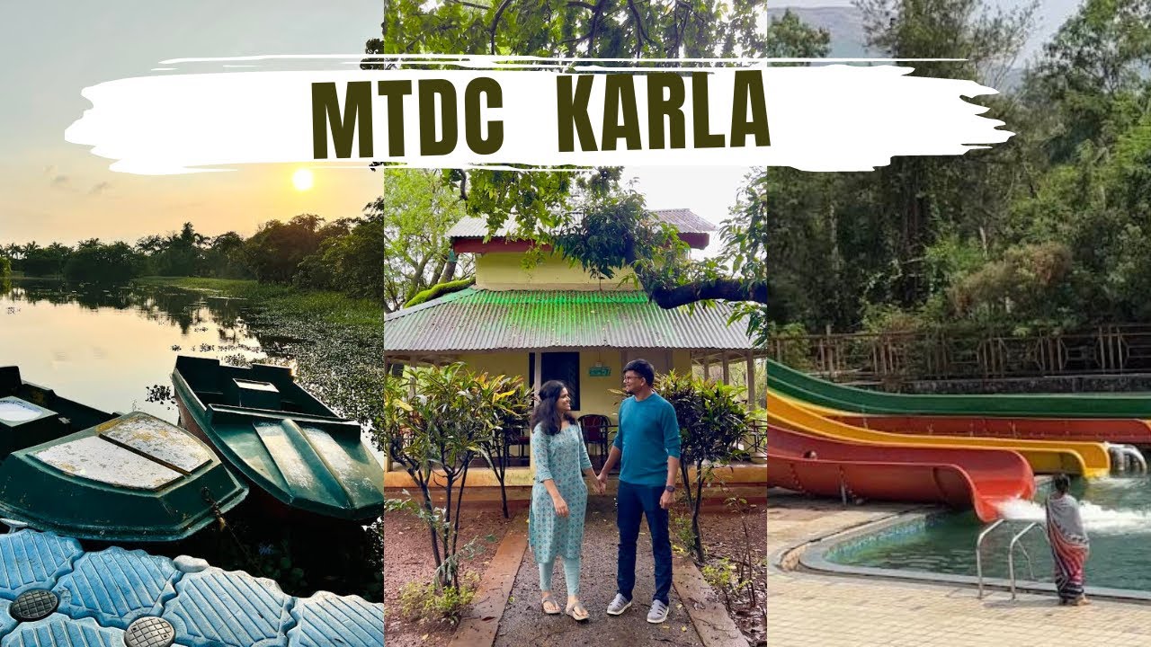 MTDC Karla Review  | Place to stay in Lonavala | Waterpark and boat club in government resort