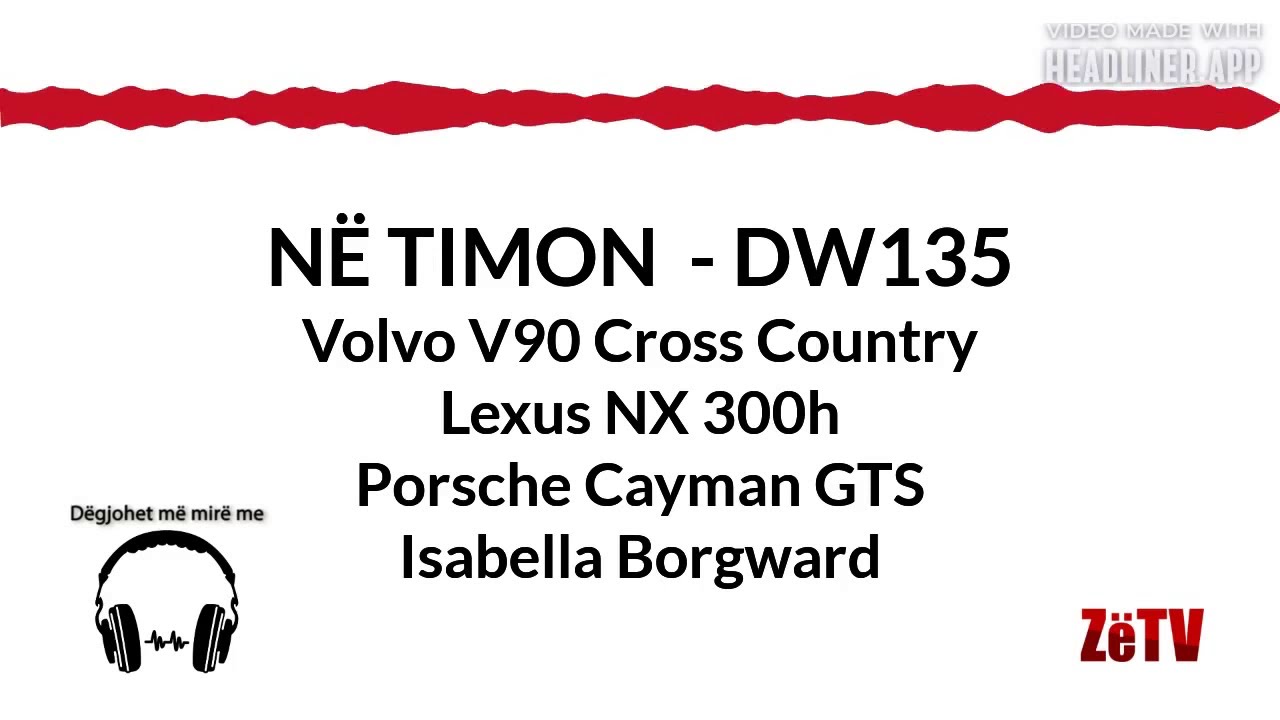 N&Euml; TIMON - DW135 Volvo V90 Cross Country - Lexus NX 300h - Porsche Cayman GTS - Isabella Borgward