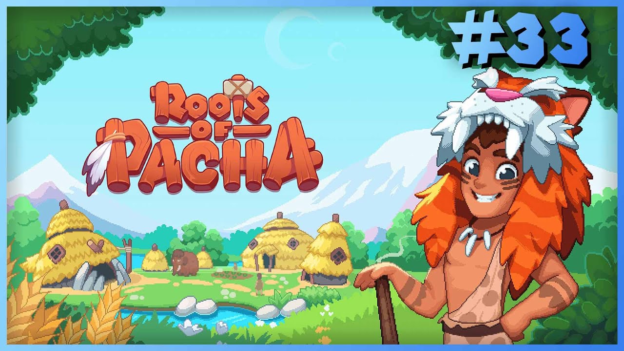 Roots of Pacha - Part 33 [German/Deutsch]
