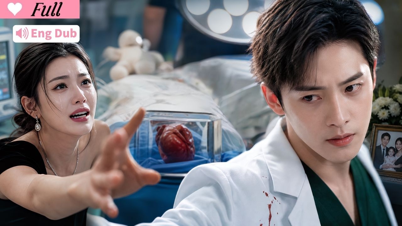 【Multi Sub】He Stole a Heart to Save Another Child. It Was Their Daughter's.
