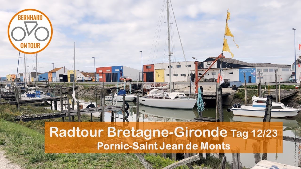 Pornic - Saint Jean de Monts Radtour Bretagne-Gironde