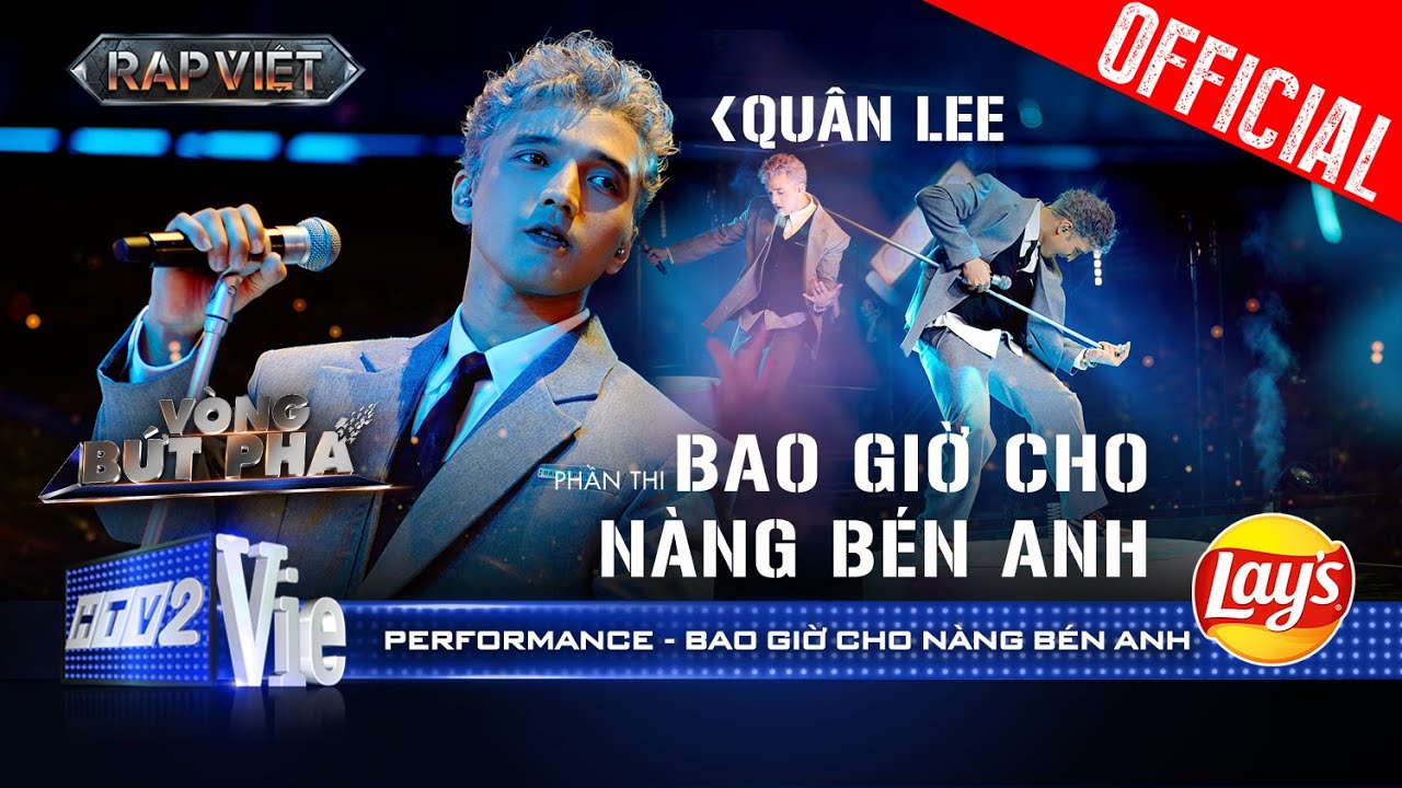 BAO GIỜ CHO N&Agrave;NG B&Eacute;N ANH - Qu&acirc;n Lee kết hợp vũ đạo tr&ecirc;n nền nhạc funky | Rap Việt 2024 [Performance]