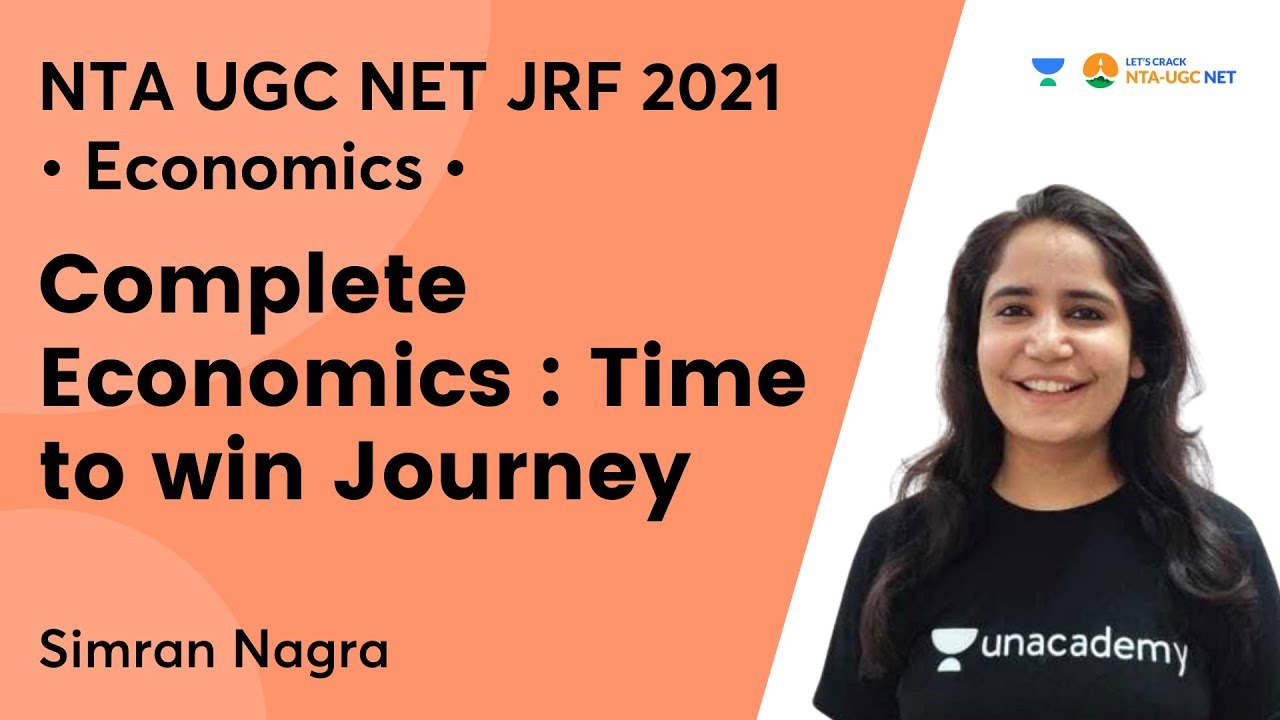 Complete Economics : Time to win Journey | NTA UGC NET-JRF 2021| Simran Nagra