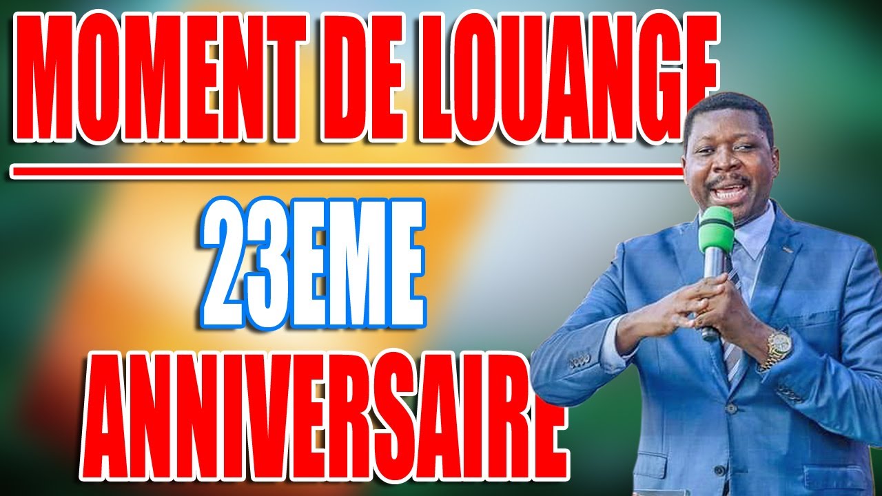 MOMENT DE LOUANGE DU 23EME ANNIVERSAIRE DE KPOVE / NOUMONVI DODJI PAUL