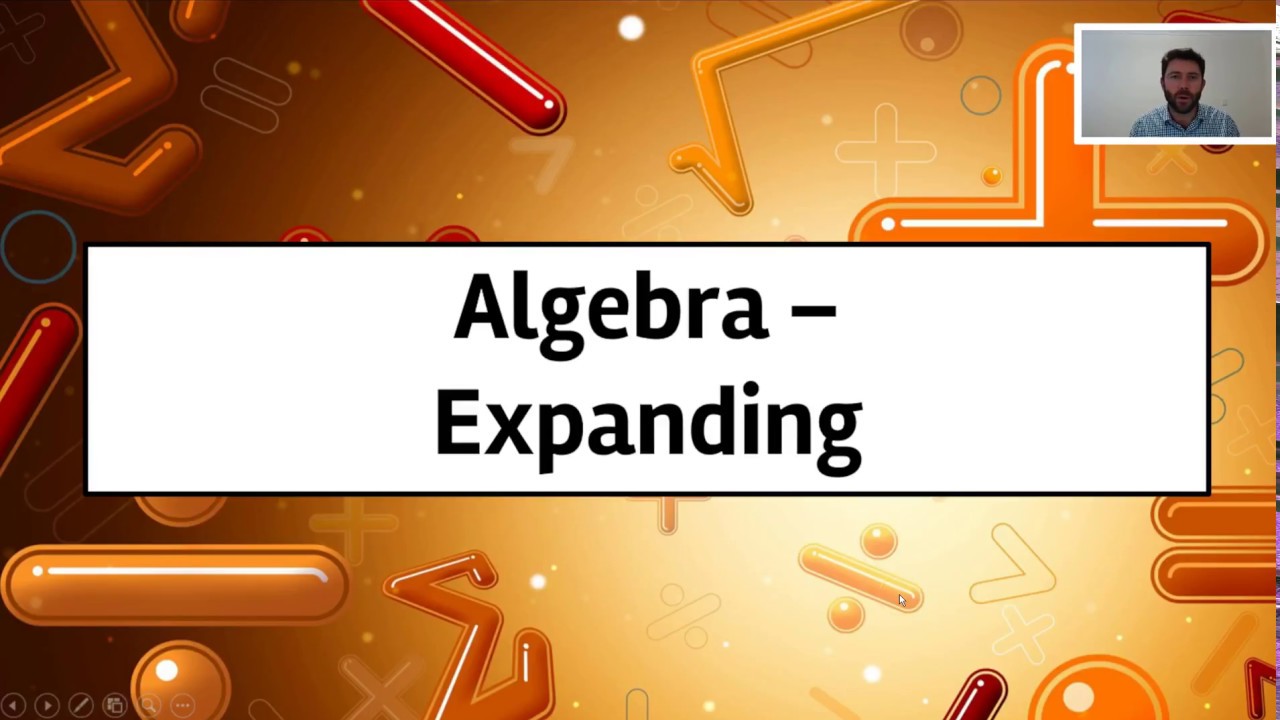 Algebra - Expanding Intro and Basics