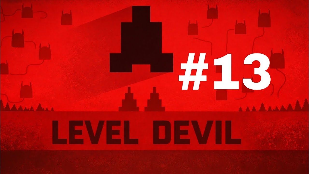 😈 Levels Devil – Part 13 | The Trickiest Platformer Ever! 🧩🔥