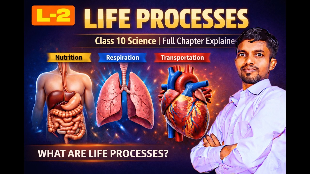Life Processes Class 10 | All Concepts + Most important question | L2