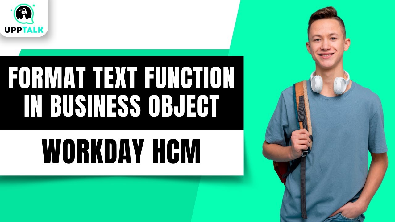 Format Text Function in Worker Business Object | Workday Tutorial | Workday HCM Training | Upptalk
