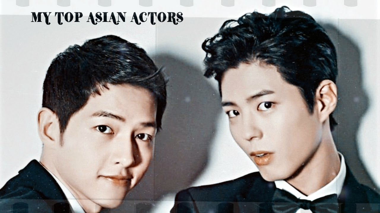 ►MY TOP ASIAN ACTORS &hearts;