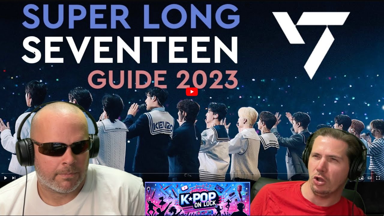 SUPER LONG SEVENTEEN GUIDE 2023 - VOCAL TEAM - K-Pop On Lock S3E49