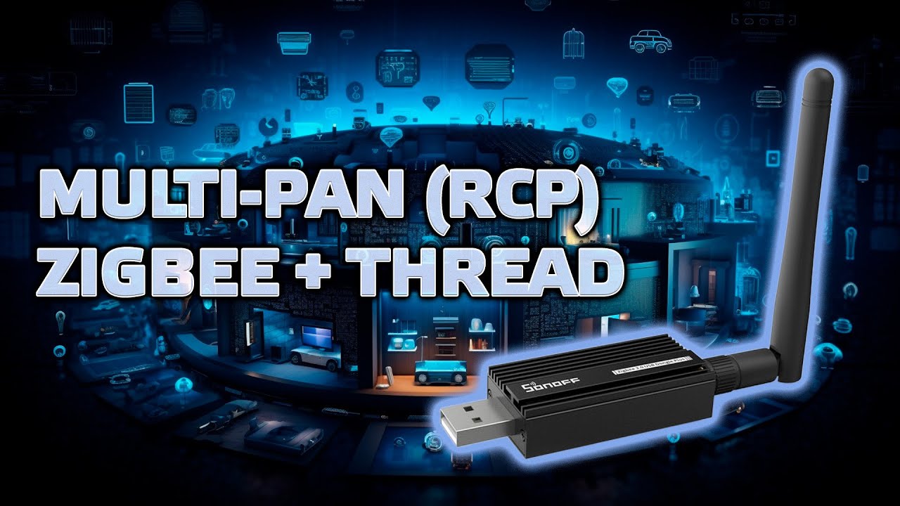 Установка прошивки Multi-PAN (RCP) с Zigbee и Thread на стиках Sonoff ZBDongle-E и ZB-GW04