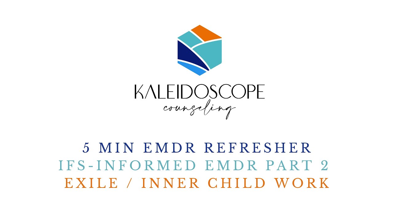 IFS-Informed EMDR Part 2: How to do Exile (or Inner Child) Work